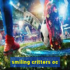 smiling critters oc